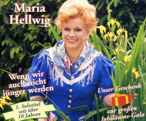 Wenn Wir Auch Nicht Jünger Werden German Schlager & Volksmusik
