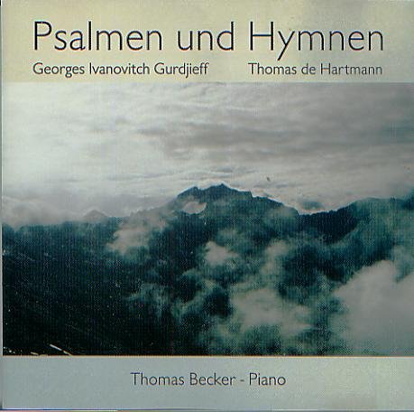 Thomas Becker, Piano "Psalmen und Hymnen - Georges Ivanovitch Gurdjieff/Thomas de Hartmann (CD von 2002) Music