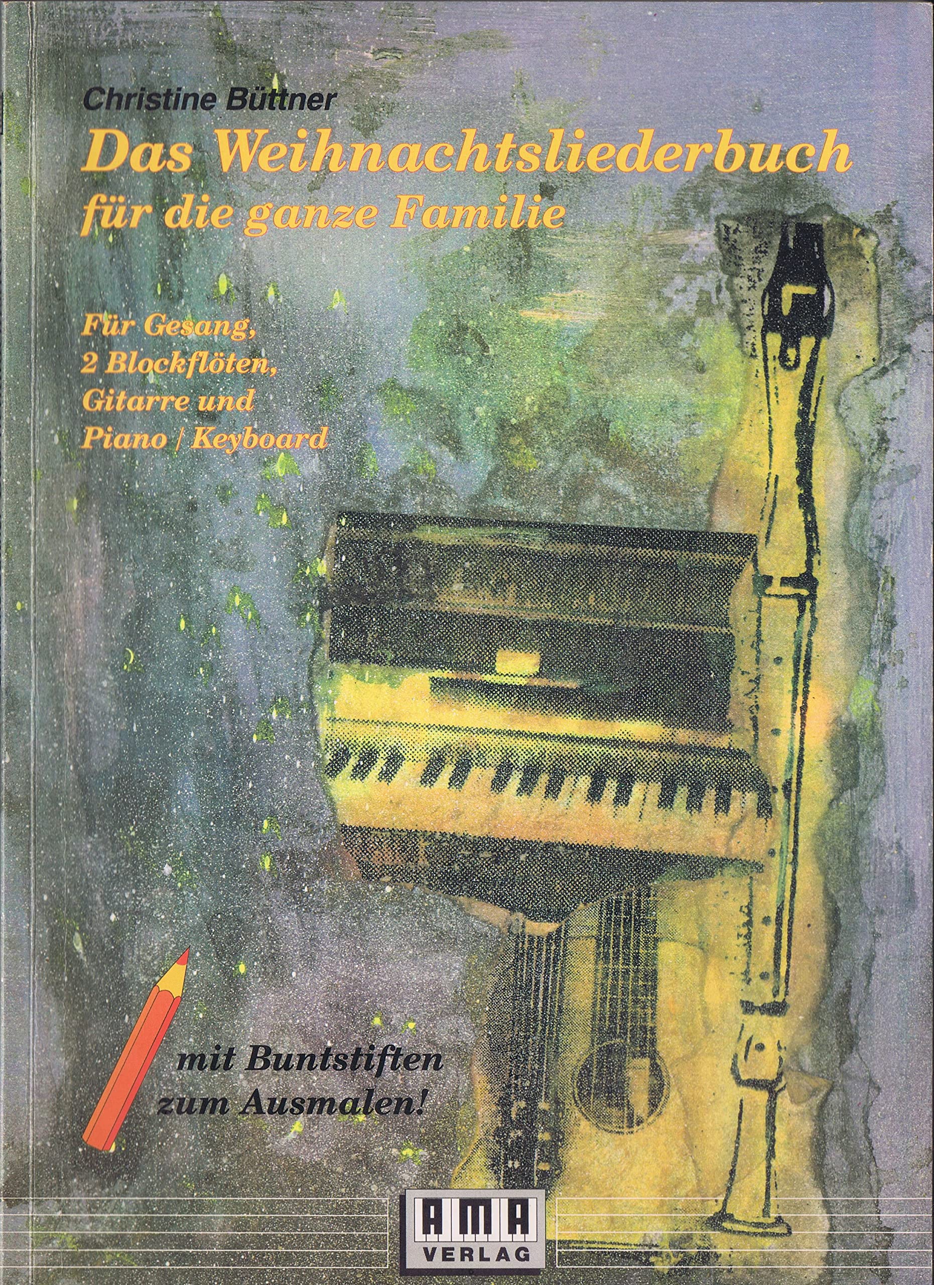 Das Weihnachtsliederbuch: Für die ganze Familie Fiction