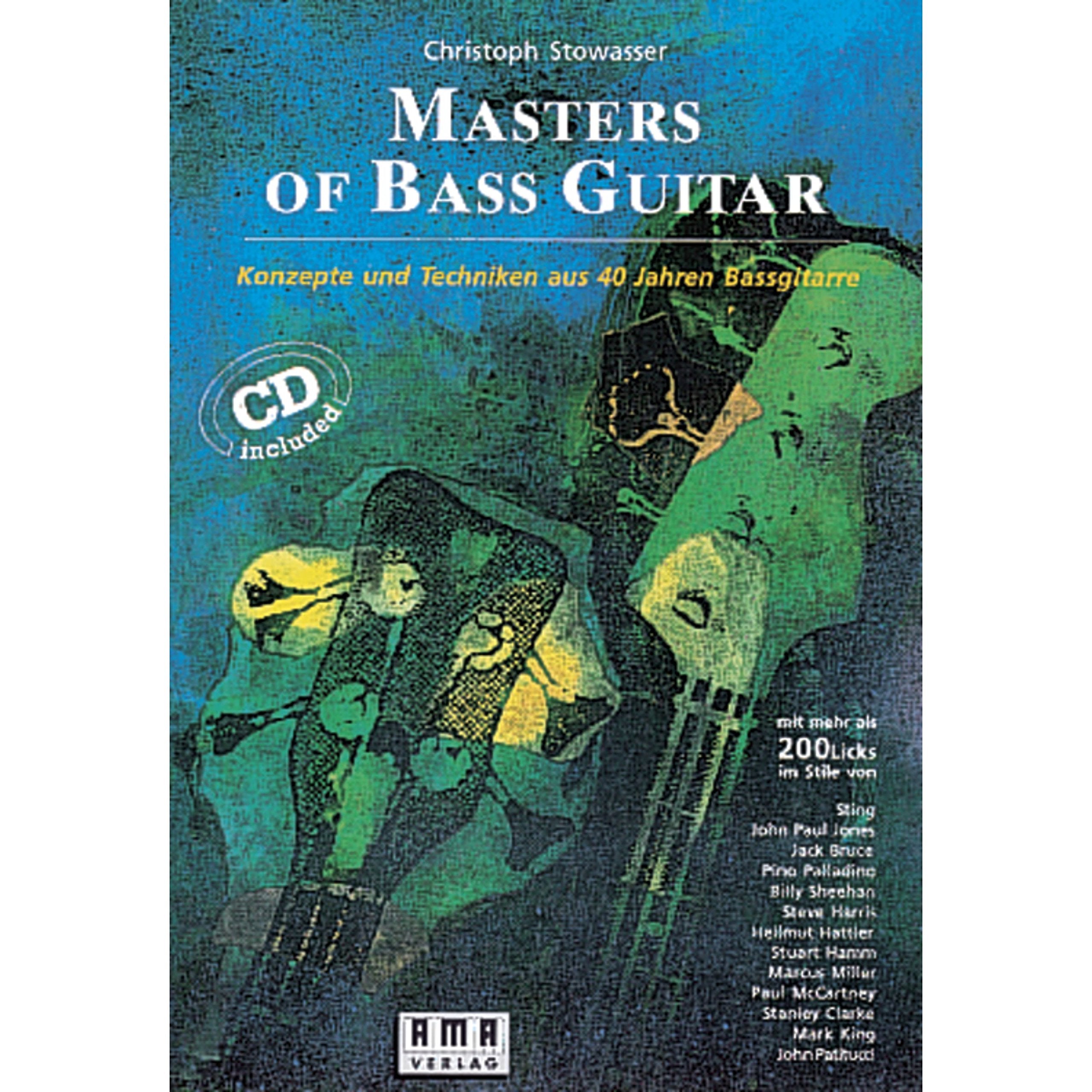 Masters of Bass Guitar: Konzepte und Techniken aus 40 Jahren Bassgitarre Arts & Music