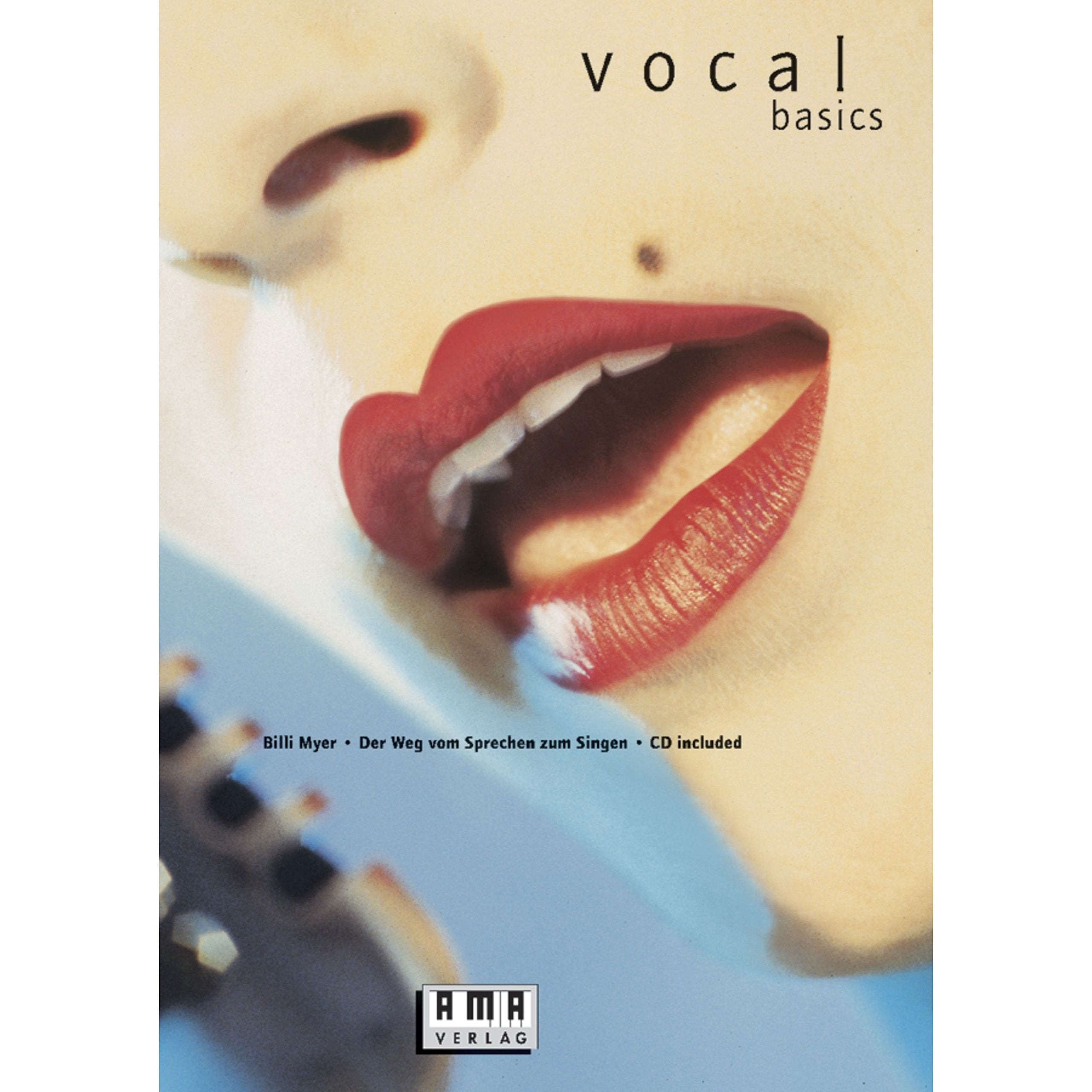 Vocal Basics: Der Weg vom Sprechen zum Singen Sheet Music