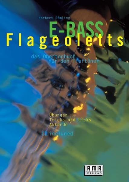 E-Bass-Flageoletts: Das Obertonbuch für den Tieftöner Sheet Music