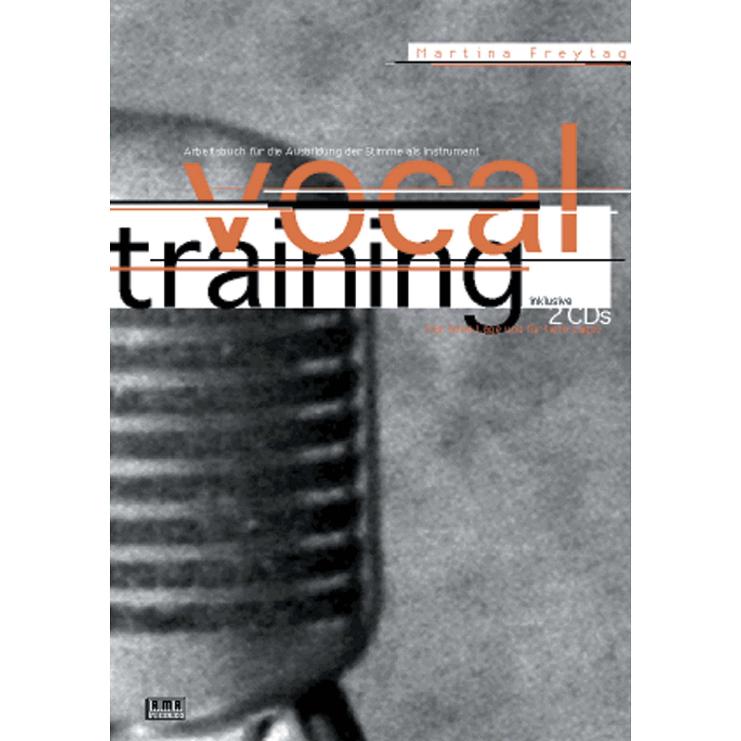 Vocal-Training, m. 2 Audio-CDs. Für Hohe und Tiefe Lage: Arbeitsbuch für die Auslildung der Stimme als Instrument Sheet Music
