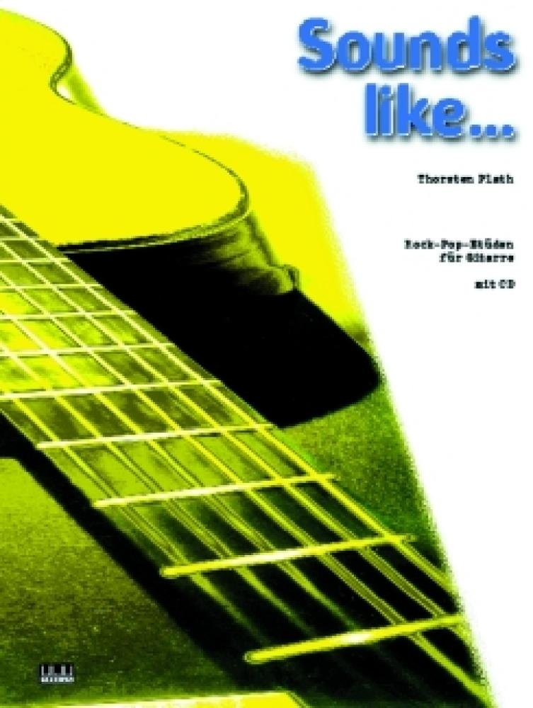 Sounds like ...: Rock-Pop-Etüden für Gitarre Sheet Music