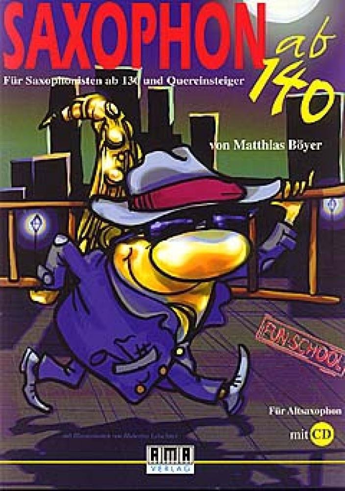 Saxophon ab 140 für Saxophonisten ab 130 und Quereinsteiger (Fun-School) Sheet Music