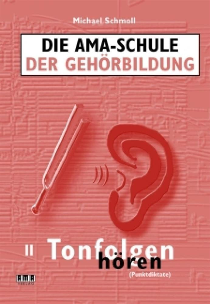 Ama Schule der Gehoerbildung 2 Tonfolgen Hoeren Sheet Music