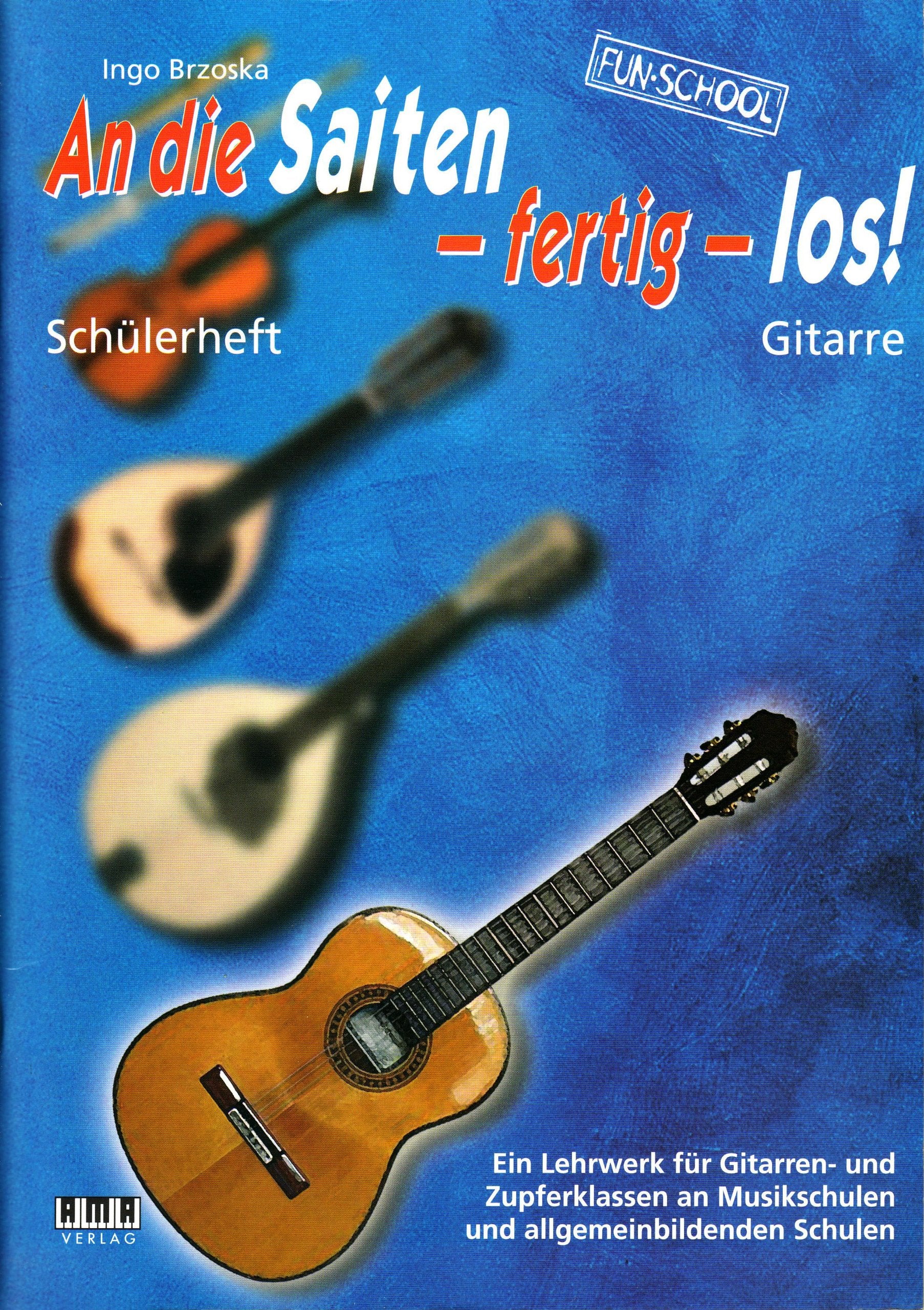 An die Saiten - Fertig - Los. Gitarre Books