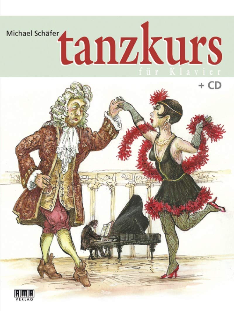 Tanzkurs für Klavier: inkl. CD Sheet Music