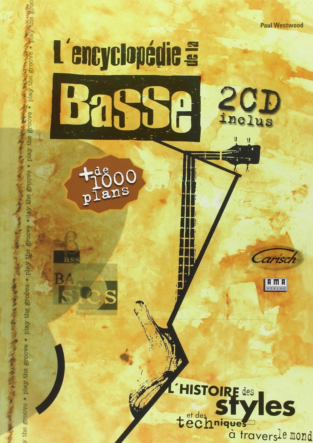 Westwood Paul L'Encyclopedie De La Basse Bass Guitar Book/2Cd French- book