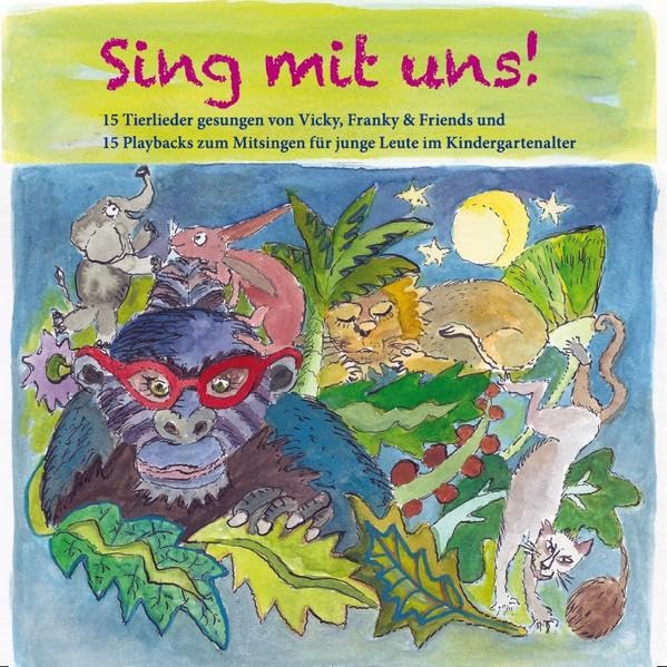 Sing mit uns! 15 Tierlieder gesungen von Vicky, Franky & Friends CD Sheet Music
