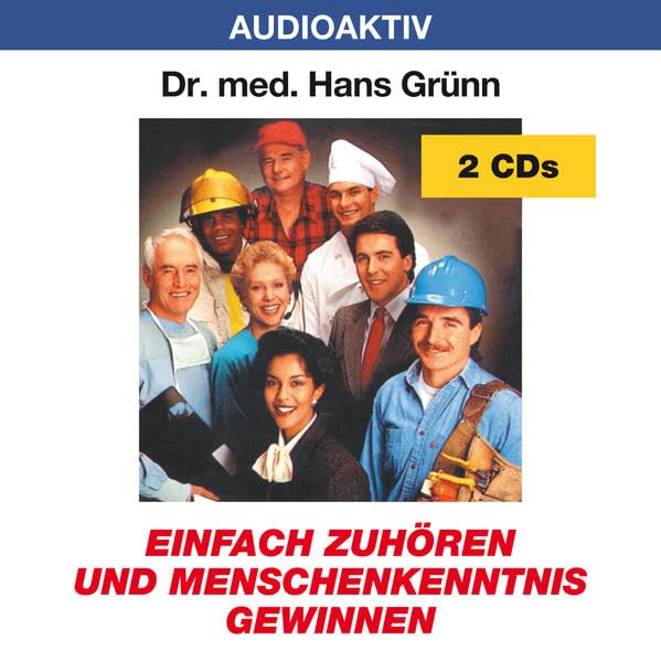 Einfach zuhören und Menschenkenntnis gewinnen Lifestyle