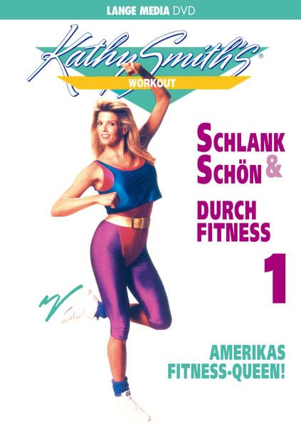 Schlank & schön durch Fitness 1 - Kathy Smith's Workout Films