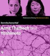 Anna Thalbach liest Yoshimoto. 2 CDs. SZ Bibliothek der Erzähler Contemporary literature