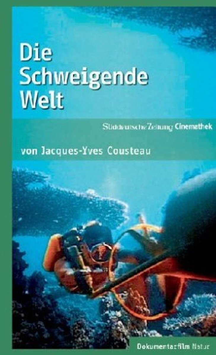 Die schweigende Welt Films