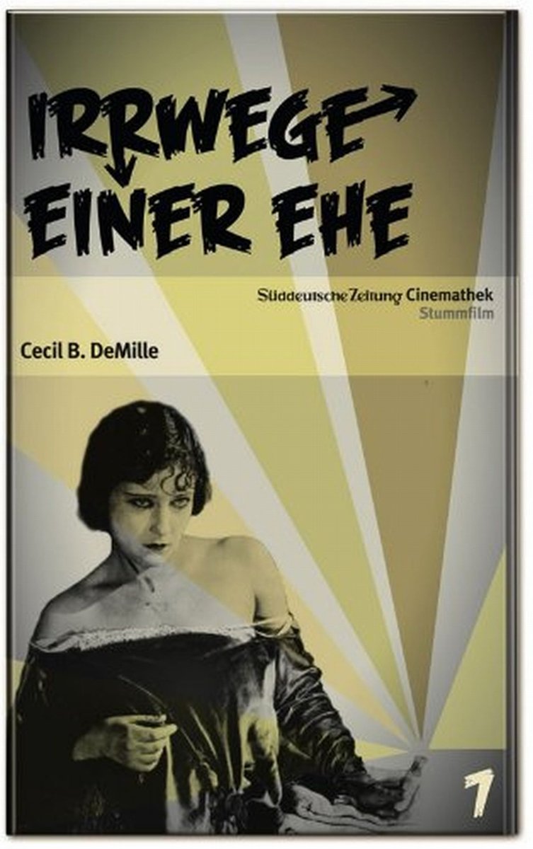 Irrwege einer Ehe - SZ-Cinemathek Stummfilm Films