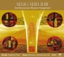 Selig Seid Ihr - Das Musical Zum Misereor Hungertuch Books