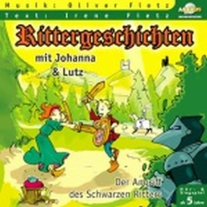 Rittergeschichten mit Johanna & Lutz (CD) Der Angriff des schwarzen Ritters Books