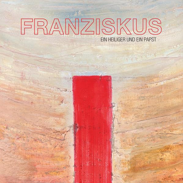 Franziskus - Ein Heiliger und ein Papst: Musik Album auf CD Arts & Music