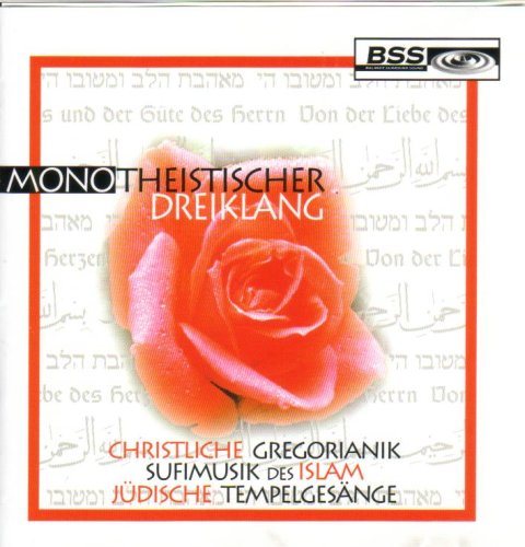 Monotheistischer Dreiklang (Lob der Herrlichkeit, Erwartung und Sehnsucht, Friede und Tat) Classical