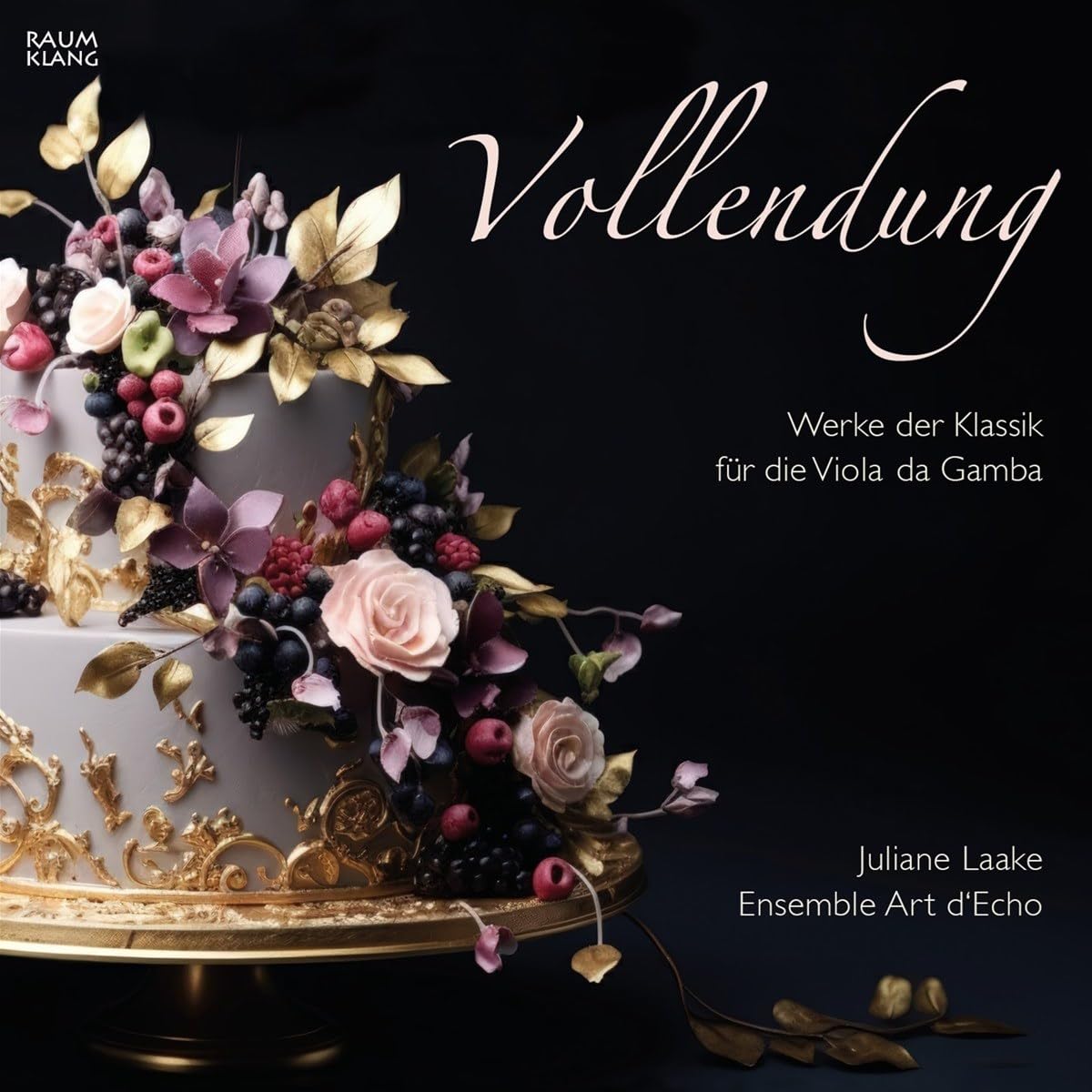 Vollendung - Werke der Klassik Für die Viola Da Gamba Classical