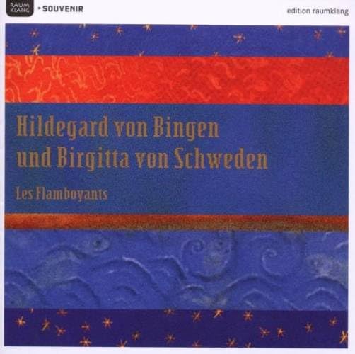 Hildegard Von Bingen/Birgitta Von Classical