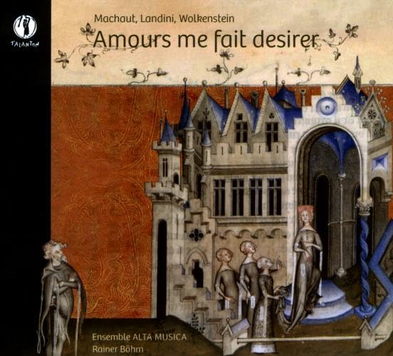 Amours Me Fait Desirer Classical
