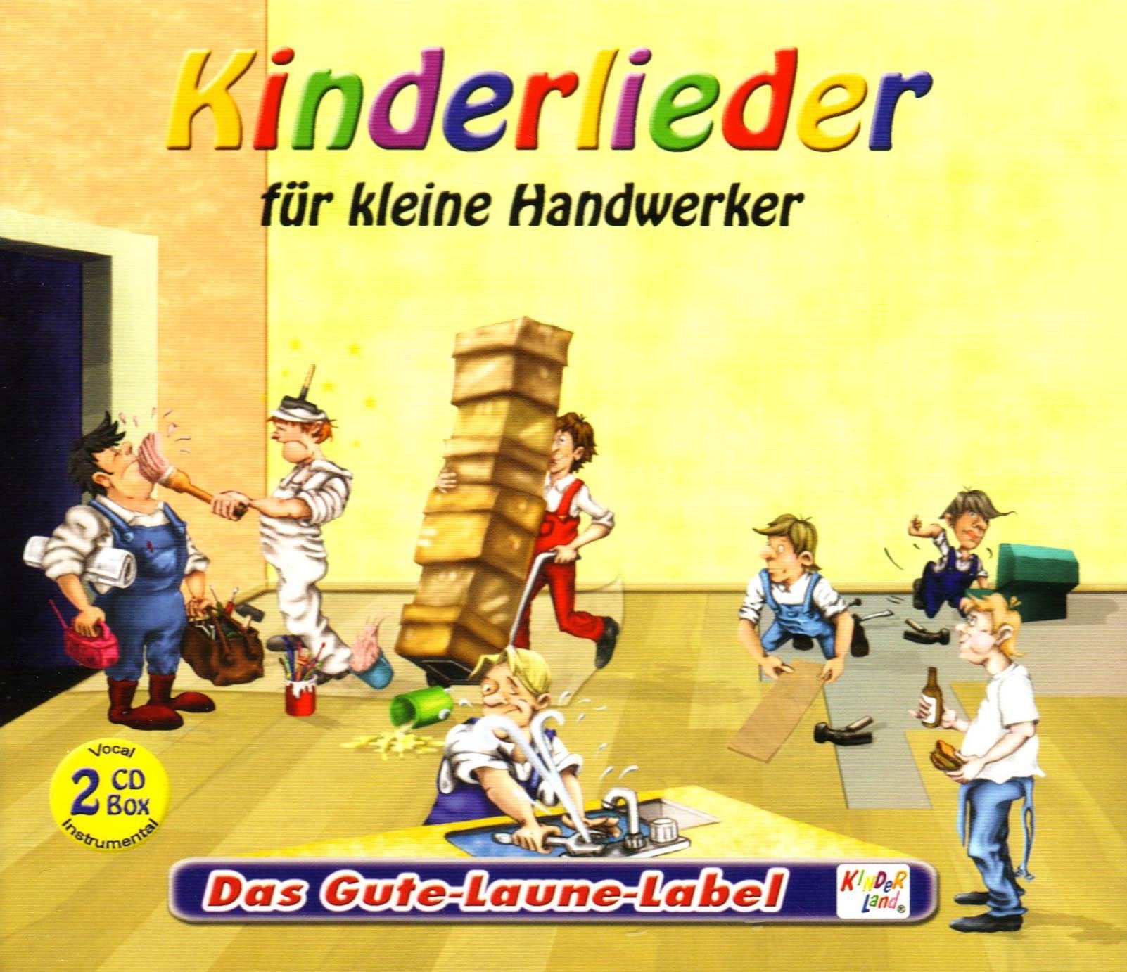 Die schönsten Kinderlieder für kleine Handwerker cd