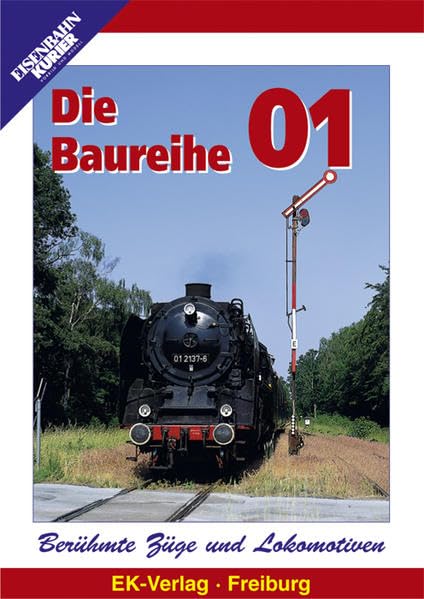 Berühmte Züge und Lokomotiven: Die Baureihe 01 Films