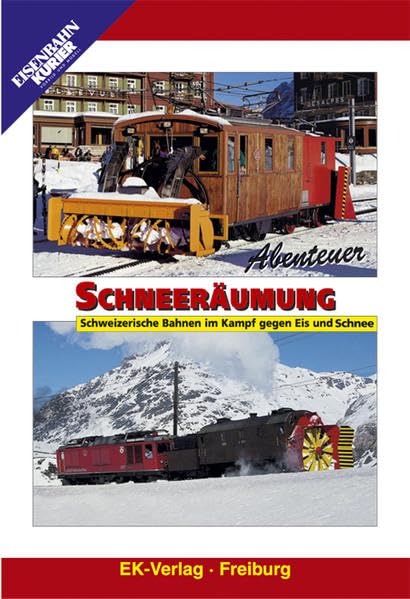 Abenteuer Schneeräumung - Schweizerische Bahnen gegen Eis und Schnee Films