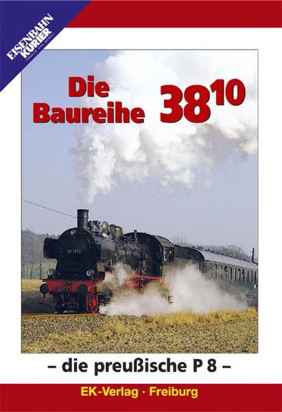 Die Baureihe 38.10 - Die preußische P 8 Films