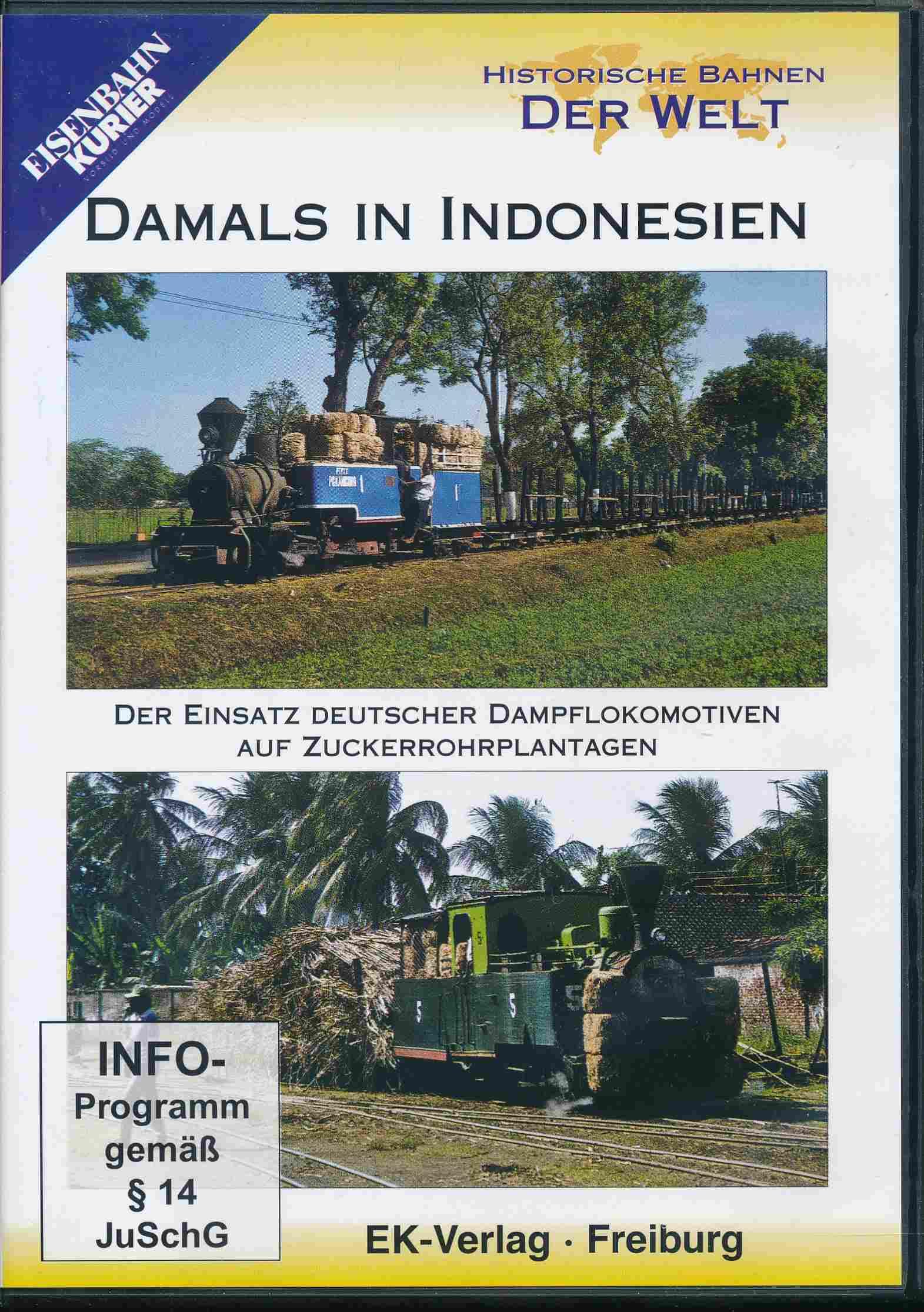 Damals in Indonesien - Der Einsatz deutscher Dampflokomotiven auf Zuckerrohrplantagen Films