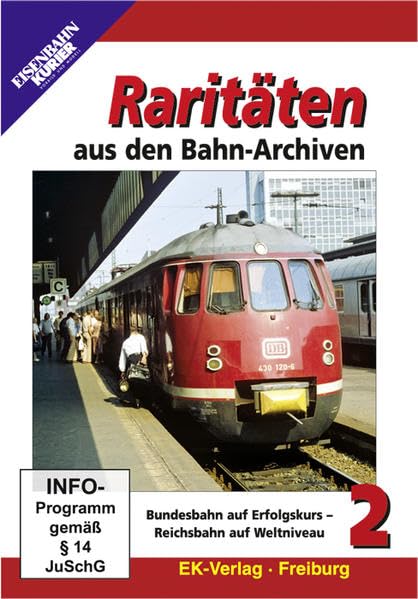 Raritäten aus den Bahn-Archiven 2 - Bundesbahn auf Erfolgskurs/Reichsbahn auf Weltniveau Movies