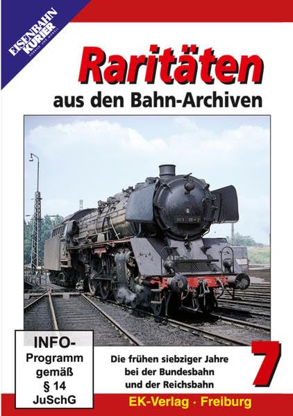 Raritäten aus den Bahn-Archiven 7 - Die frühen siebziger Jahre bei der Bundesbahn und der Reichsbahn Movies