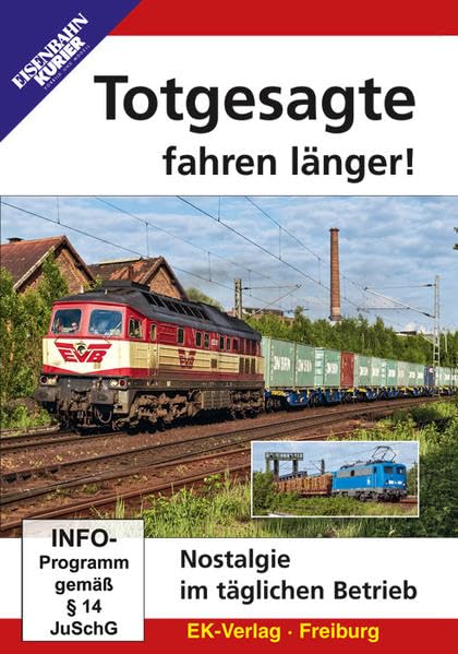 Totgesagte fahren länger! - Nostalgie im täglichen Betrieb Films