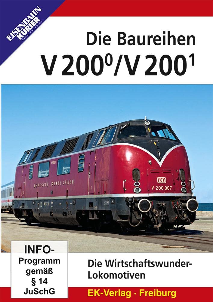 Die Baureihen V 200.0 und V 200.1: Die Wirtschaftswunder-Lokomotiven Films