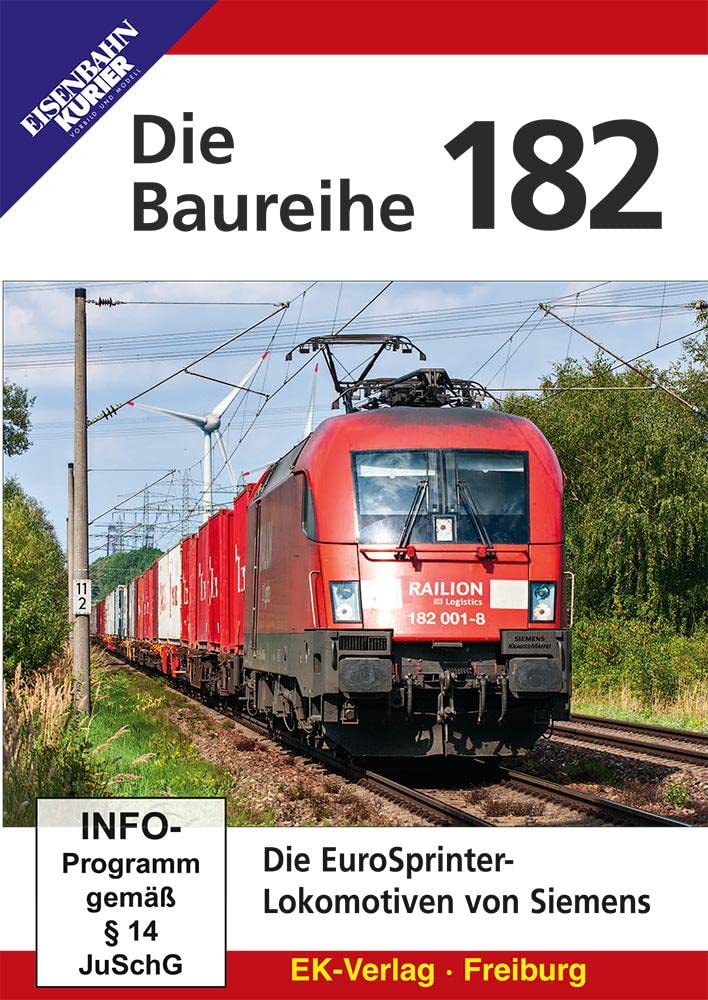 Die Baureihe 182 - Die EuroSprinter-Lokomotiven von Siemens Films