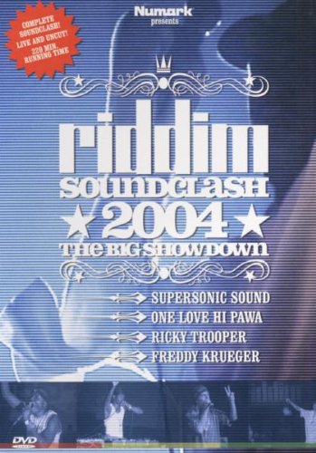 Riddim Soundclash 2004 - The Big Showdown Films