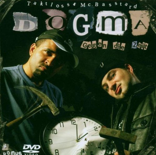 Dogma-Gegen die Zeit Rap & Hip-Hop