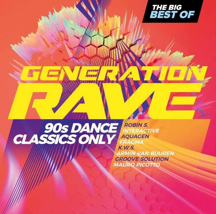 Generation Rave - 90s Dance Classics - Big Best Of Dance & Electronic