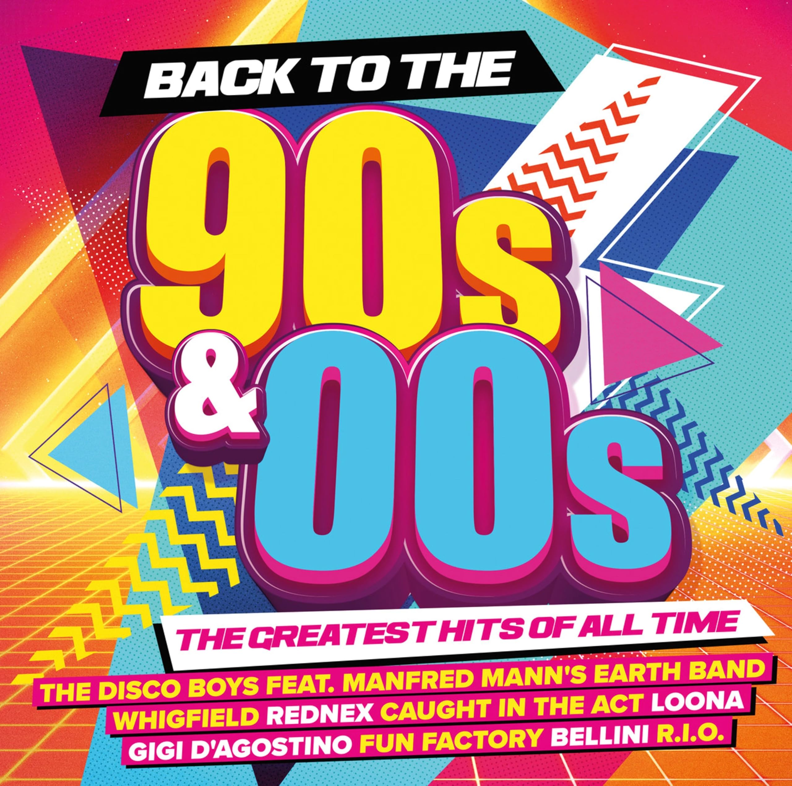 Back To The 90s & 00s - The Greatest Hits Pop
