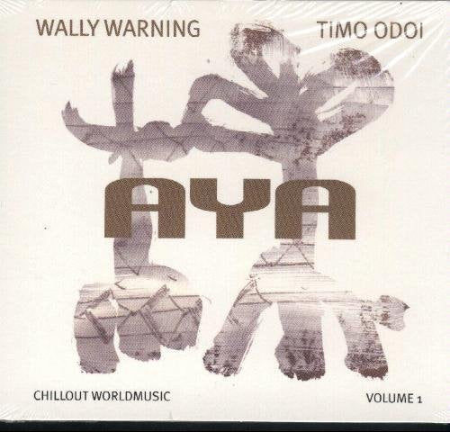 Aya - Chillout Worldmusic Volume 1 Music