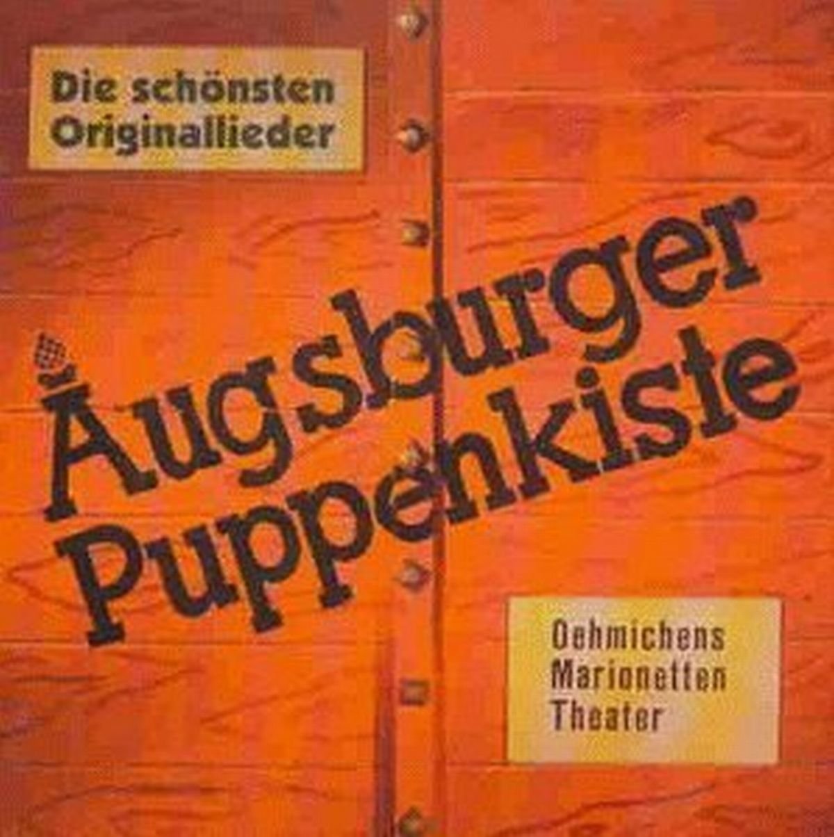 Die schönsten Originallieder der Augsburger Puppenkiste Children & Young People