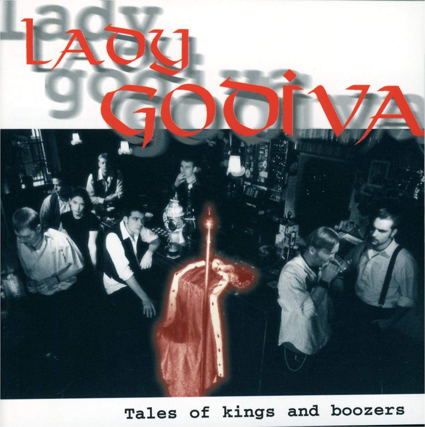Tales of kings and boozersi Lady Godiva CD Music