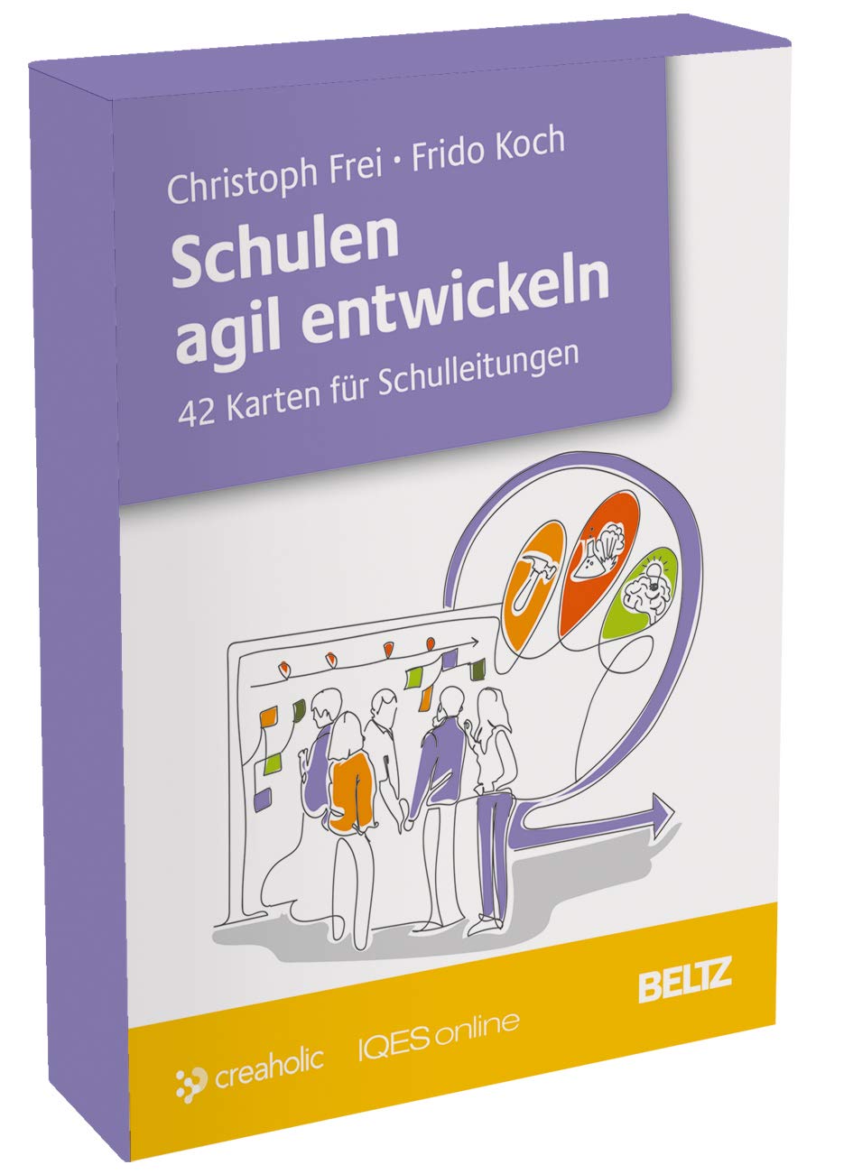 Schulen agil entwickeln: 42 Karten für Schulleitungen. Mit Booklet Books