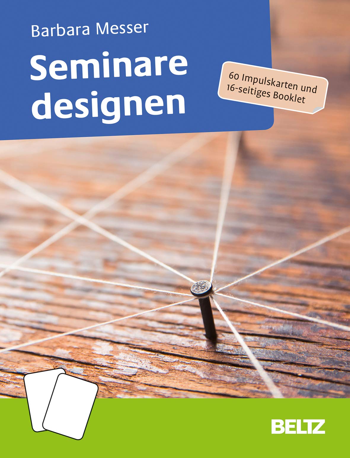 Seminare designen: 60 Impulskarten und 20-seitiges Booklet (Coachingkarten) Learning & Reference