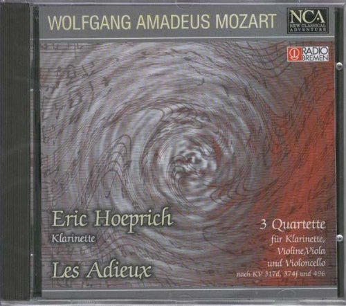 Wolfgang Amadeus Mozart: 3 Quartette für Klarinette, Violine, Viola und Violoncello Classical
