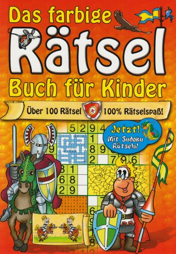Das farbige Rätselbuch für Kinder: Über 100 Rätsel, 100 Prozent Rätselspaß Tiptoi & Games