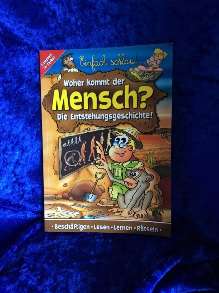 Einfach schlau! Woher kommt der Mensch. Die Entstehungsgeschichte Children's books