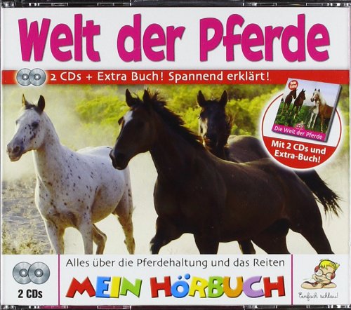 Welt der Pferde, 2 Audio-CDs + Buch: Alles über die Pferdehaltung und das Reiten. Spannend erklärt! Non-fiction