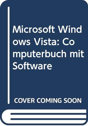 Microsoft Windows Vista, m. CD-ROM: Schritt für Schritt Anleitung! Mit Extra-Software auf CD! Computer Science